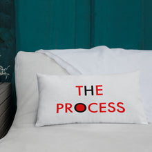 Load image into Gallery viewer, The Process//Premium Pillow