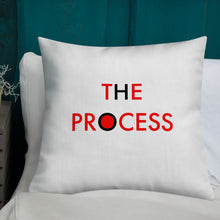 Load image into Gallery viewer, The Process//Premium Pillow