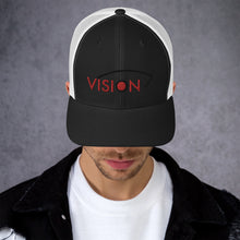 Load image into Gallery viewer, Vision//Trucker Cap
