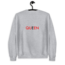 Load image into Gallery viewer, Queen//Unisex Sweatshirt