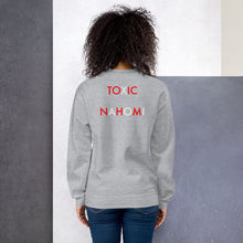 Load image into Gallery viewer, Toxic/Nahomi//Unisex Sweatshirt