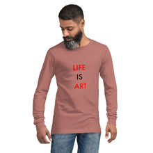Load image into Gallery viewer, Life Is Art//Unisex Long Sleeve Tee