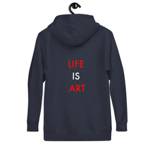 Load image into Gallery viewer, Life Is Art//Unisex Hoodie