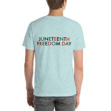 Load image into Gallery viewer, Juneteenth//Short-Sleeve Unisex T-Shirt