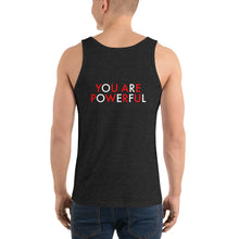 Load image into Gallery viewer, You Are Powerful//Unisex Tank Top