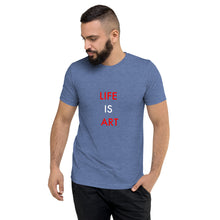Load image into Gallery viewer, Life Is Art//Short sleeve t-shirt