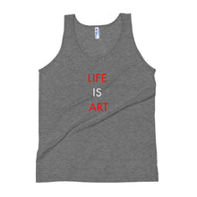Load image into Gallery viewer, Life Is Art//Unisex Tank Top