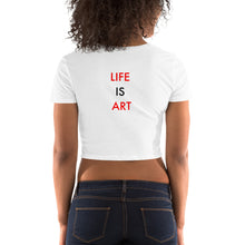 Load image into Gallery viewer, Life Is Art//Women’s Crop Tee