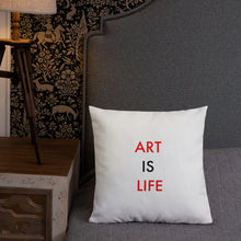 Load image into Gallery viewer, Art Is Life//Premium Pillow
