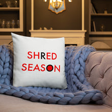 Load image into Gallery viewer, Shred Season//Premium Pillow

