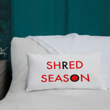 Load image into Gallery viewer, Shred Season//Premium Pillow
