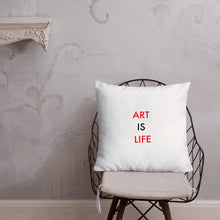 Load image into Gallery viewer, Art Is Life//Premium Pillow
