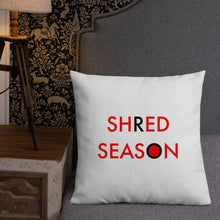 Load image into Gallery viewer, Shred Season//Premium Pillow
