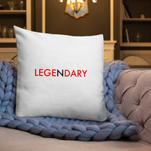 Load image into Gallery viewer, Legendary//Premium Pillow
