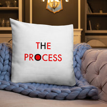 Load image into Gallery viewer, The Process//Premium Pillow

