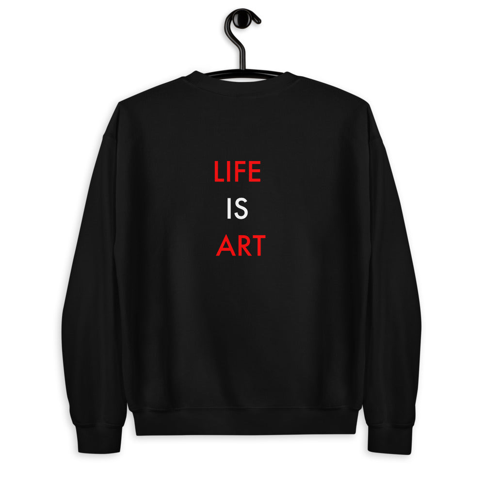 Life Is Art//Unisex Sweatshirt