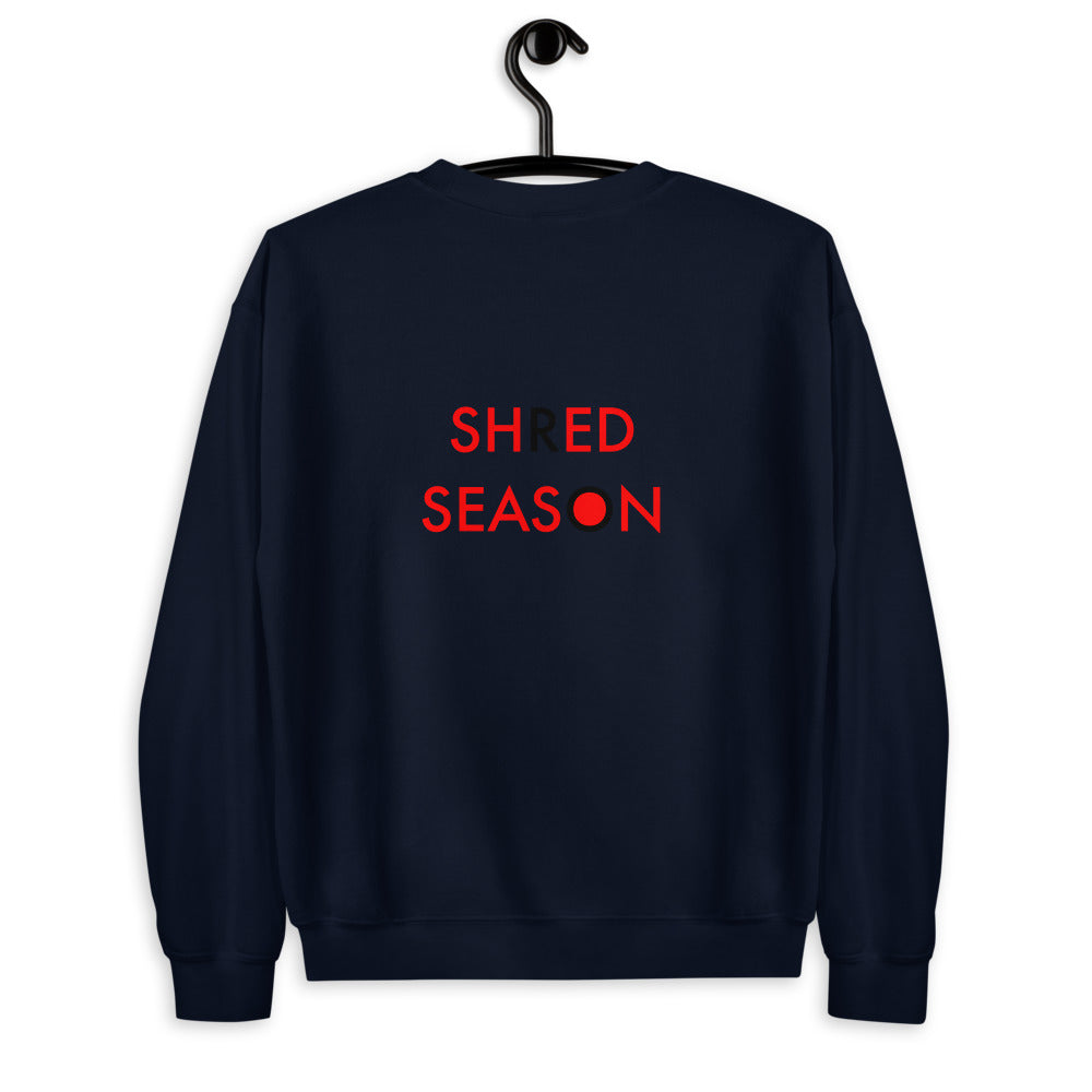 Shred Season//Unisex Sweatshirt