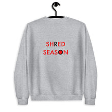 Load image into Gallery viewer, Shred Season//Unisex Sweatshirt
