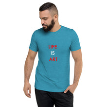 Load image into Gallery viewer, Life Is Art//Short sleeve t-shirt
