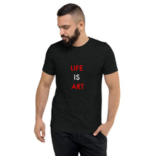 Load image into Gallery viewer, Life Is Art//Short sleeve t-shirt
