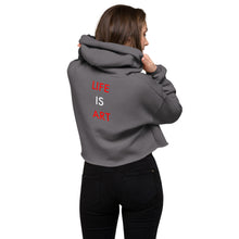 Load image into Gallery viewer, Life Is Art//Crop Hoodie
