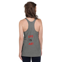 Load image into Gallery viewer, Life Is Art//Women&#39;s Racerback Tank
