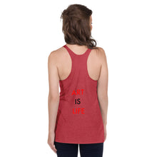 Load image into Gallery viewer, Art Is Life//Women&#39;s Racerback Tank
