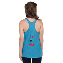 Load image into Gallery viewer, Life Is Art//Women&#39;s Racerback Tank
